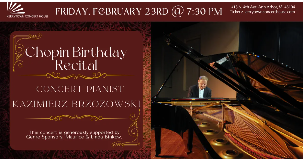 Happy Birthday Chopin! with Kazimierz Brzozowski, concert pianist February 23 @ 7:30 pm